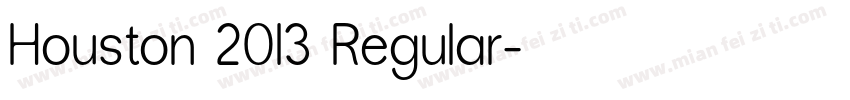 Houston 2013 Regular字体转换